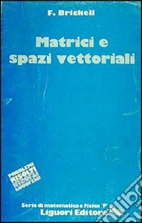 Matrici e spazi vettoriali libro