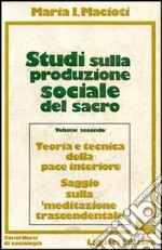 Studi sulla produzione sociale del sacro. Vol. 2 libro