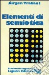 Elementi di semiotica libro di Trabant Jurgen