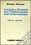 Lezioni di sistemi per la elaborazione dell'informazione libro