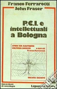 PCI e intellettuali a Bologna libro