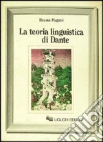 La teoria linguistica di Dante libro