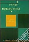 Teoria dei sistemi. Vol. 2 libro di Balestrino Aldo Celentano Giovanni