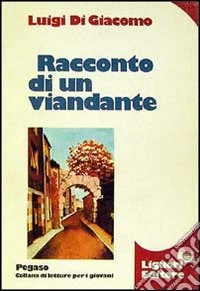 Racconto di un viandante libro