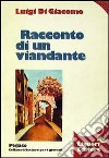 Racconto di un viandante libro di Di Giacomo Luigi