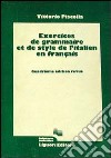 Exercices de grammaire et de style de l'italien en français libro di Piscolla Vittorio