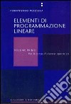 Elementi di programmazione lineare. Vol. 1 libro