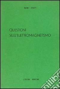 Questioni sull'elettromagnetismo