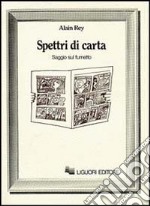 Spettri di carta. Saggio sul fumetto libro