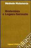 Dialettica e logica formale libro
