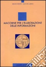 Macchine per l'elaborazione delle informazioni libro