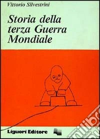 Storia della terza guerra mondiale