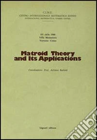 Matroid theory and its applications