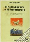 Il sismografo e il funambolo. Modelli di conoscenza e idea del politico in Thomas Mann e Robert Musil libro