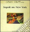 Napoli no/New York libro