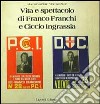 Vita e spettacolo di Franco Franchi e Ciccio Ingrassia libro