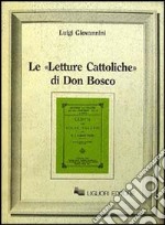 Le Letture cattoliche di don Bosco