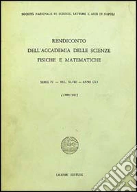 Rendiconto dell'Accademia delle scienze fisiche e matematiche. Serie IV. Vol. 48: Anno 1980-1981 libro