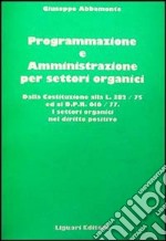 Programmazione e amministrazione per settori organici libro