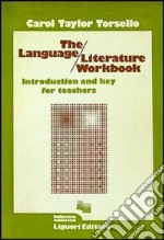 The language literature workbook. Introduction and key for teacher's libro