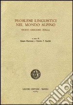 Problemi linguistici nel mondo alpino libro