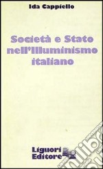 Società e Stato nell'illuminismo italiano libro