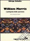 William Morris. I pellegrini della speranza libro
