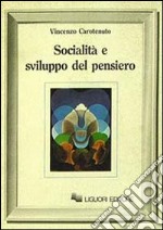 Socialità e sviluppo del pensiero libro