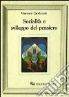 Socialità e sviluppo del pensiero libro