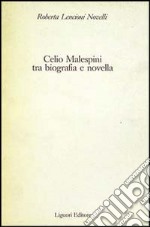 Celio Malespini tra biografia e novella libro