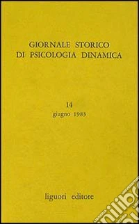 Giornale storico di psicologia dinamica. Vol. 7 libro
