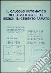 Il calcolo automatico nella verifica delle sezioni di cemento armato libro