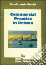 A Commercial practice in Britain libro