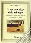 La grammatica dello sviluppo libro di D'Agostino Federico
