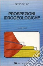 Prospezioni idrogeologiche. Vol. 1 libro