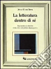 La letteratura dentro di sé libro di Bova Anna Clara