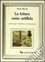 La lettura come artificio libro