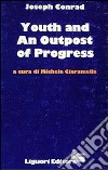 Youth and an outpost of progress libro