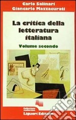 Critica della letteratura italiana (La). Vol. 2 libro