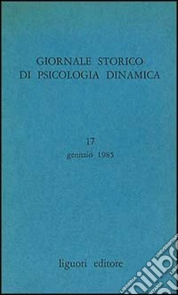 Giornale storico di psicologia dinamica. Vol. 9 libro