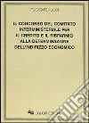 Il concorso del Comitato interministeriale per il Credito e il Risparmio alla determinazione dell'indirizzo economico libro di Fenucci Fulvio