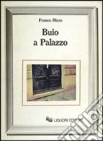 Buio a palazzo libro