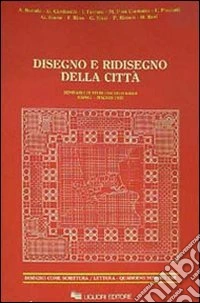 Disegno e ridisegno della città