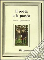 Il poeta e la poesia libro