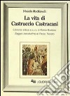 La vita di Castruccio Castracani libro