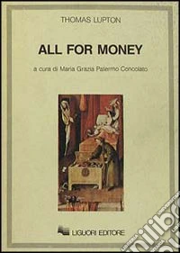 All for money libro