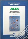 Alfa. Antologia italiana per la Scuola media. Vol. 1 libro