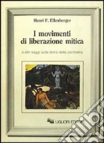 I movimenti di liberazione mitica