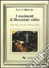 I movimenti di liberazione mitica libro