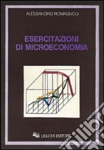 Esercitazioni di microeconomia